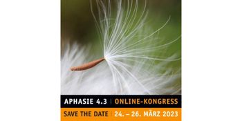 Aphasie 4.3 I Online-Kongress